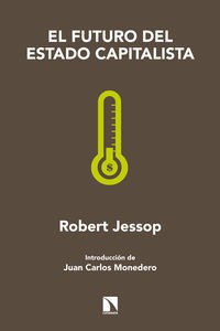 El futuro del Estado capitalista El futuro del Estado capitalista