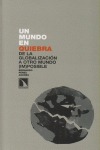 Un mundo en quiebra. Un mundo en quiebra.
