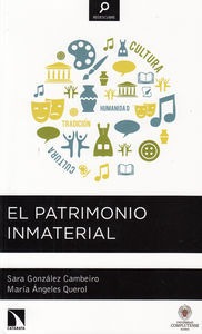 El Patrimonio inmaterial El Patrimonio inmaterial