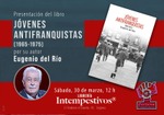 Segovia: presentación de 'Jóvenes antifranquistas (1965-1975)'
