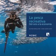 Portada de: La pesca recreativa