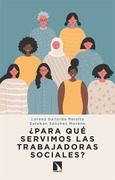 Portada de: ¿Para qué servimos las trabajadoras sociales?