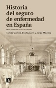 Portada de: Historia del seguro de enfermedad en España