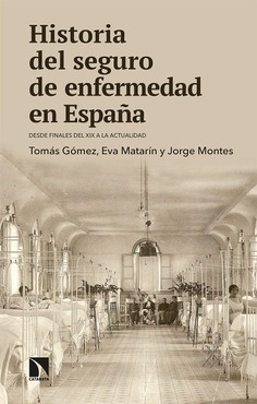 Historia del seguro de enfermedad en España Historia del seguro de enfermedad en España