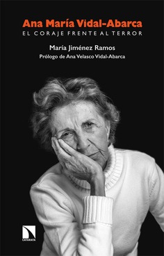Ana María Vidal-Abarca. El coraje frente al terror
