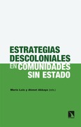 Portada de: Estrategias descoloniales en comunidades sin Estado