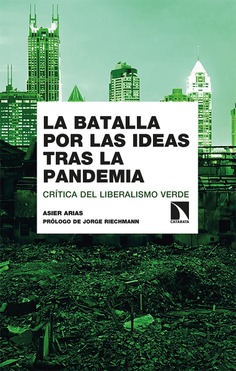 La batalla por las ideas tras la pandemia La batalla por las ideas tras la pandemia
