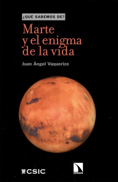 Marte y el enigma de la vida Marte y el enigma de la vida
