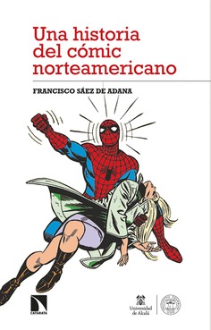 Una historia del cómic norteamericano Una historia del cómic norteamericano