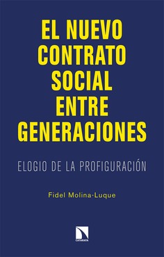 El nuevo contrato social entre generaciones El nuevo contrato social entre generaciones
