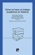 Portada de: Cómo se hace un trabajo académico en Historia