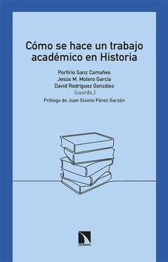 Cómo se hace un trabajo académico en Historia Cómo se hace un trabajo académico en Historia