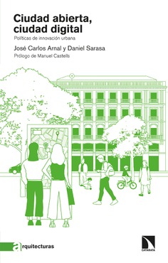 Ciudad abierta, ciudad digital Ciudad abierta, ciudad digital