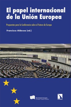 El papel internacional de la Unión Europea El papel internacional de la Unión Europea