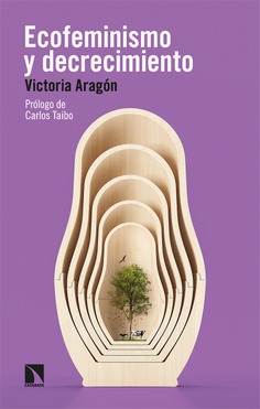 Ecofeminismo y decrecimiento Ecofeminismo y decrecimiento