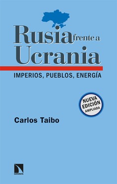 "Rusia frente a Ucrania", de Carlos Taibo