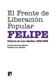 El Frente de Liberación Popular (FELIPE) El Frente de Liberación Popular (FELIPE)