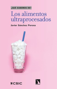 Los alimentos ultraprocesados