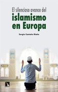 Portada de: El silencioso avance del islamismo en Europa