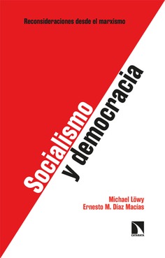 Socialismo y democracia Socialismo y democracia