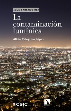 La contaminación lumínica La contaminación lumínica