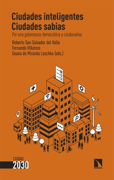 Ciudades inteligentes, ciudades sabias Ciudades inteligentes, ciudades sabias