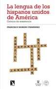 La lengua de los hispanos unidos de América