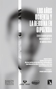 Portada de: Los años ochenta y la heroína en Gipuzkoa