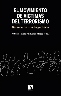 El movimiento de víctimas del terrorismo El movimiento de víctimas del terrorismo