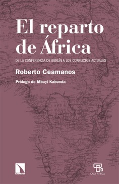 El reparto de África: de la Conferencia de Berlín a los conflictos actuales El reparto de África: de la Conferencia de Berlín a los conflictos actuales