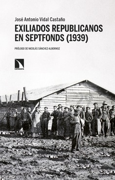 Exiliados republicanos en Septfonds (1939) Exiliados republicanos en Septfonds (1939)