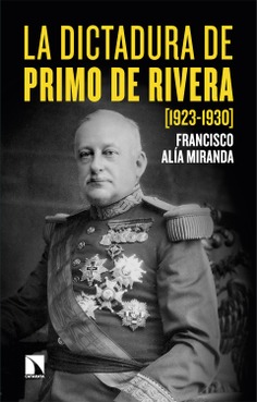 La dictadura de Primo de Rivera (1923-1930) La dictadura de Primo de Rivera (1923-1930)