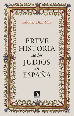Breve historia de los judíos en España Breve historia de los judíos en España