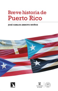 Breve Historia de Puerto Rico Breve Historia de Puerto Rico
