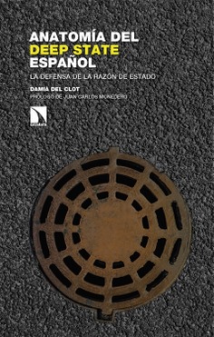 Anatomía del deep state español Anatomía del deep state español
