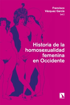 Historia de la homosexualidad femenina en Occidente Historia de la homosexualidad femenina en Occidente