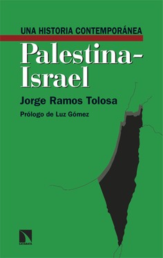Una historia contemporánea de Palestina-Israel Una historia contemporánea de Palestina-Israel