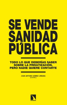 Se vende sanidad pública Se vende sanidad pública