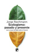 Portada de: Ecologismo: pasado y presente