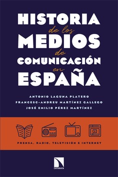 Historia de los medios de comunicación en España Historia de los medios de comunicación en España