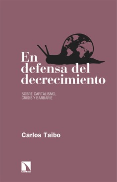 En defensa del decrecimiento En defensa del decrecimiento