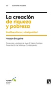 Portada de: La creación de riqueza y pobreza