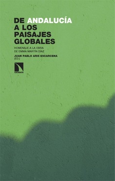 De Andalucía a los paisajes globales De Andalucía a los paisajes globales