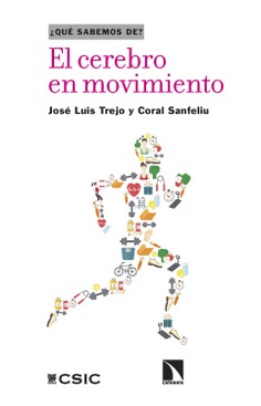 El cerebro en movimiento El cerebro en movimiento