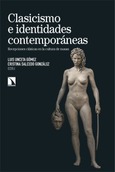 Portada de: Clasicismo e identidades contemporáneas