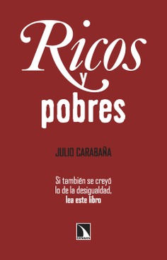 Ricos y pobres Ricos y pobres