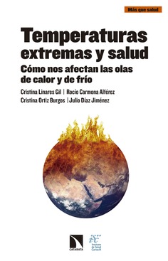 Temperaturas extremas y salud Temperaturas extremas y salud