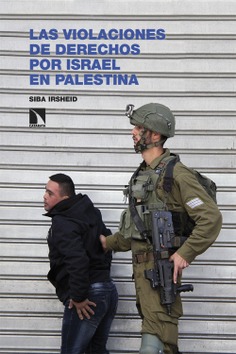 Las violaciones de derechos por Israel en Palestina Las violaciones de derechos por Israel en Palestina