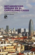 Portada de: Metamorfosis urbana en el capitalismo-crisis