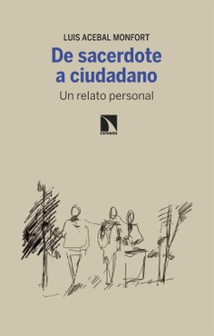 De sacerdote a ciudadano De sacerdote a ciudadano